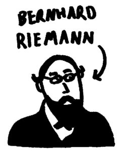 The Adder: come for the math, stay for the Picasso-level drawings. A drawing of Bernhard Riemann